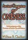 Ancient Champions of Oneness, Revised Edition