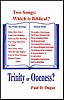 Trinity or Oneness? Two Songs: Which is Biblical