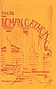 Facts for Roman Catholics and Other Denominations