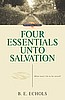 Four Essentials unto Salvation