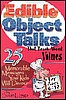 Edible Object Talks about Values