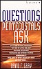 Questions Pentecostals Ask - Vol. I