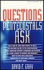 Questions Pentecostals Ask - Vol. III