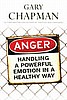 Anger, Handling a Powerful Emotion in a healthy way