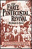 Early Pentecostal Revival, The