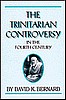 Trinitarian Controversy in the Fourth Century
