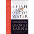 A Fish Out of Water