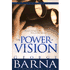 The Power of Vision