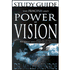 The Principles and Power of Vision - Study Guide