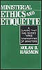 Ministerial Ethics and Etiquette