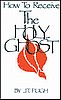 How to Receive the Holy Ghost