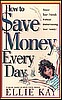 How to Save Money Every Day