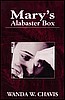Mary's Alabaster Box - Book