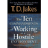 The Ten Commandments of Working in a Hostile Environment