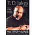 He-Motions: Even Strong Men Struggle