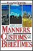 New Manners and Customs of Bible Times